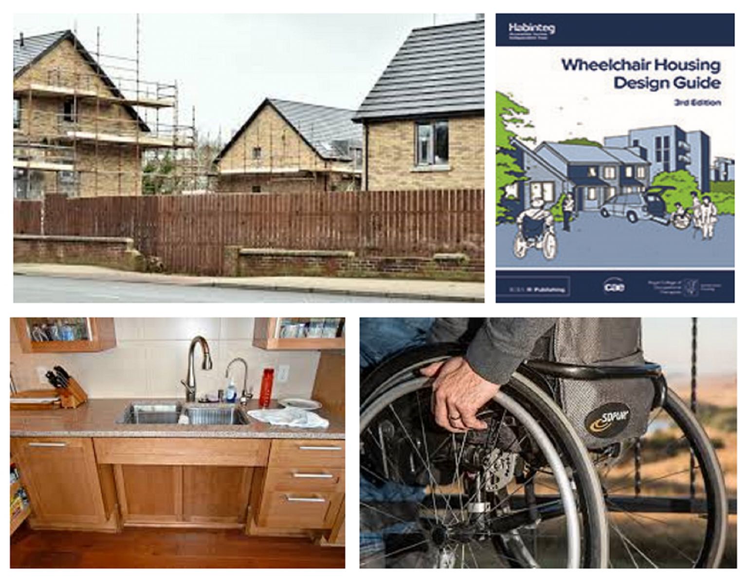 Houses under construction, wheelchair accessible kitchen and cover of 'Wheelchair Housing Design Guide'.